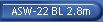 ASW-22 BL 2.8m